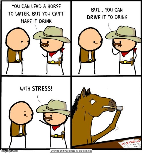 Horse | image tagged in horse,drive,drink,cyanide and happiness,comics,comics/cartoons | made w/ Imgflip meme maker