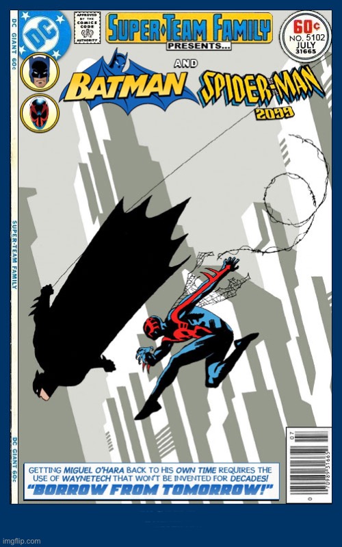 image tagged in comics,batman,spiderman 2099,crossover,super team family | made w/ Imgflip meme maker