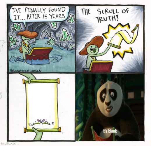 effort | image tagged in memes,the scroll of truth,kung fu panda,random bullshit go | made w/ Imgflip meme maker