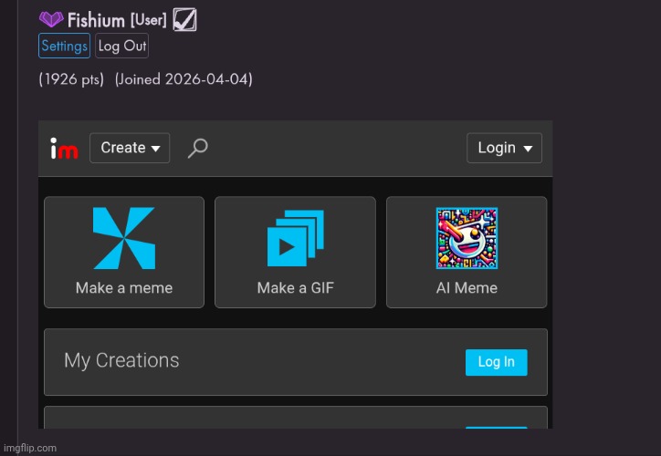You can now be on the flip while being on my profile | made w/ Imgflip meme maker