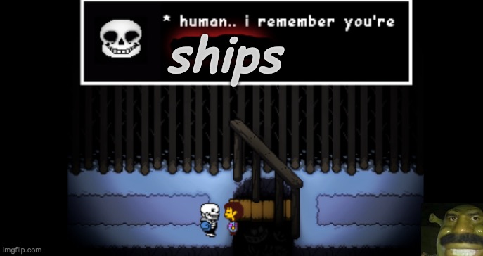 Human.. i remember your X | ships | image tagged in human i remember your x | made w/ Imgflip meme maker
