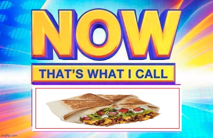 Music to my ears | image tagged in now that s what i call | made w/ Imgflip meme maker