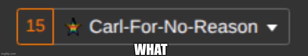 15 MESSAGES?! | What | image tagged in wow,oh wow are you actually reading these tags | made w/ Imgflip meme maker