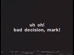 bad decision mark Blank Meme Template