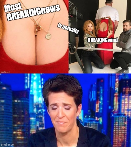 Madcow's breaking news | image tagged in rachel madcow,fake news | made w/ Imgflip meme maker