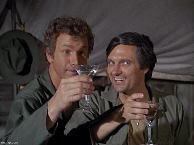 Trapper John and Hawkeye drink salute | image tagged in trapper john and hawkeye drink salute | made w/ Imgflip meme maker
