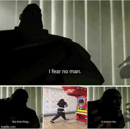 infinite power | image tagged in i fear no man | made w/ Imgflip meme maker