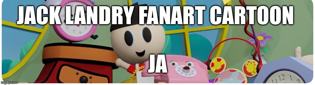 Jack Landry meme | Jack Landry fanart cartoon; Jack Landry the nickelodeon, cartoon meme | image tagged in memes,cartoon,fanart,nickelodeon | made w/ Imgflip meme maker