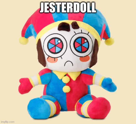 Pomni Plushie | jesterdoll | image tagged in pomni plushie | made w/ Imgflip meme maker