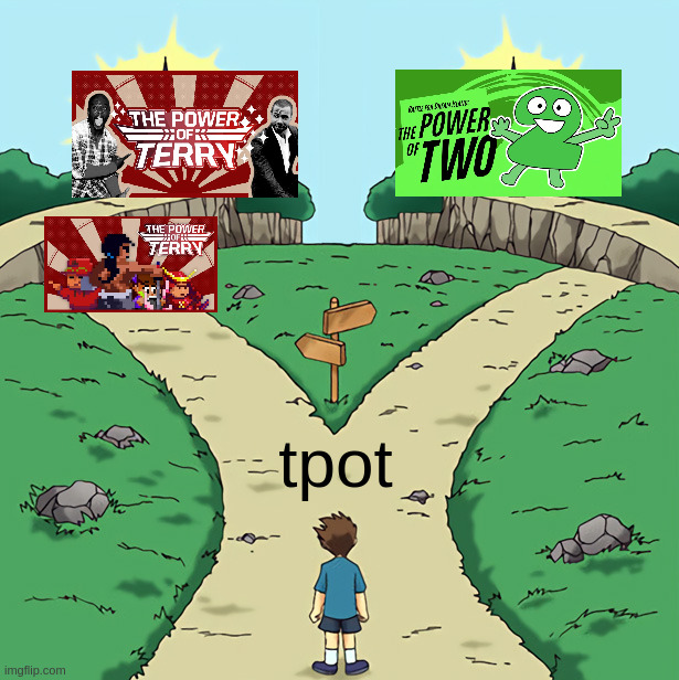 (not mutually exclusive) (both are peak) | tpot | image tagged in two paths but they're both good,rhythm doctor,the power of two,battle for dream island | made w/ Imgflip meme maker