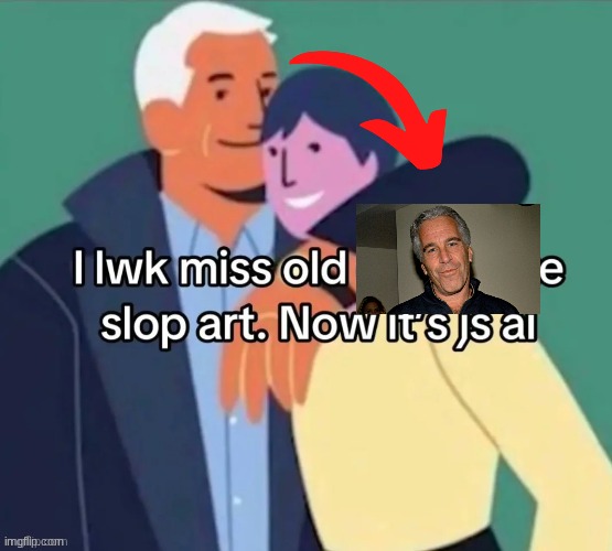 HOLY SHIT I CAN'T UNSEE IT | image tagged in palmbeachpete is epstein but not a pdf | made w/ Imgflip meme maker