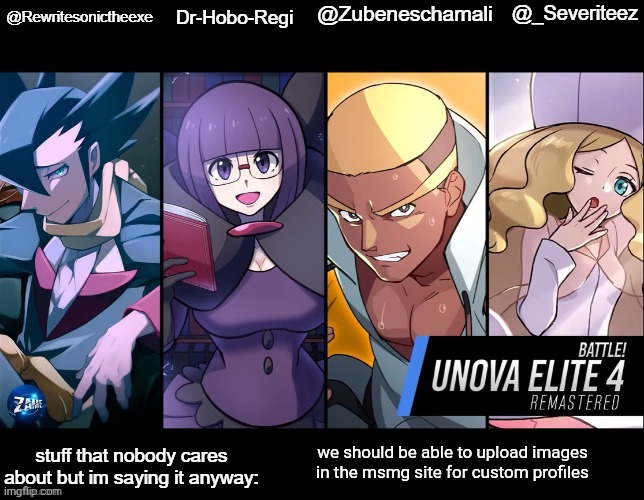 to prevent users uploading porn, we should have a bot approve the images | we should be able to upload images in the msmg site for custom profiles | image tagged in rewrite drhoboregi kira and severiteez shared temp | made w/ Imgflip meme maker