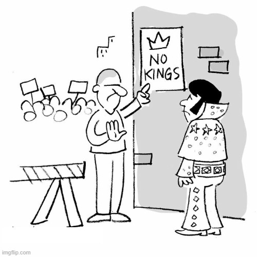 No Kings | image tagged in comics | made w/ Imgflip meme maker