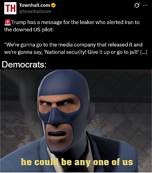Like regular spy-work. Lots of years in jail | Democrats: | image tagged in he could be anyone of us,treason,iran,politics,donald trump | made w/ Imgflip meme maker