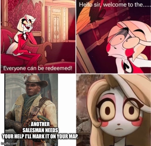 another settlement needs your help | another salesman needs your help i'll mark it on your map. | image tagged in not everyone can be redeemed,fallout,fallout 4,memes | made w/ Imgflip meme maker