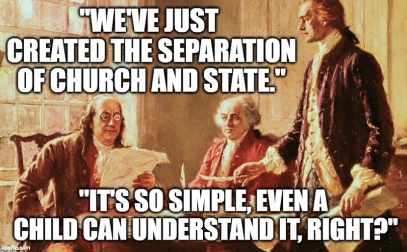 right? | image tagged in church,christianity,government,secular,constitution | made w/ Imgflip meme maker