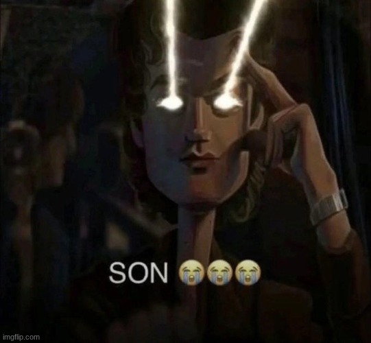 son | image tagged in son | made w/ Imgflip meme maker