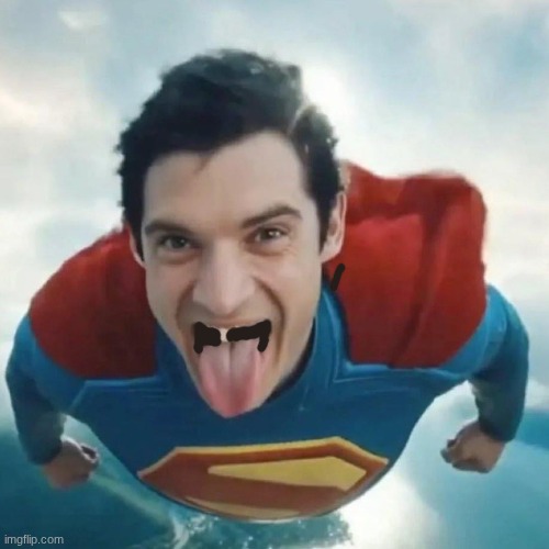 Freaky Superman | image tagged in freaky superman | made w/ Imgflip meme maker