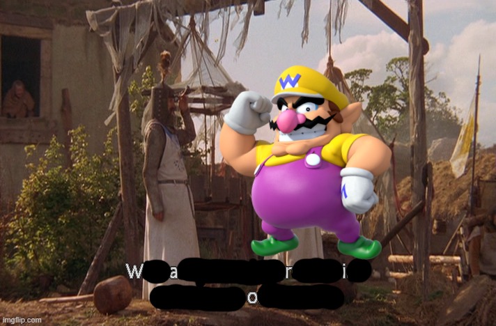 Wario | image tagged in who are you so wise in the ways of science,wario,wario dies,wario sad,mario,monty python | made w/ Imgflip meme maker