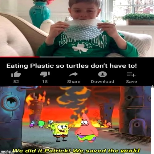 [chomp chomp chomp] | image tagged in save the earth | made w/ Imgflip meme maker