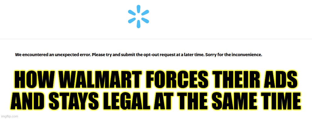 have R cake and eat it 2 (so long as you buy it at walmart) | how walmart forces their ads
and stays legal at the same time | image tagged in walmart,walmart life,welcome to walmart,no more walmart tags to use | made w/ Imgflip meme maker