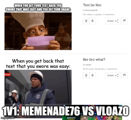 bro tried to make the same meme as the other bro | 1v1: Memenade76 vs vloazo | image tagged in meme,versus,cool | made w/ Imgflip meme maker