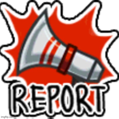 Among us Report | image tagged in among us report | made w/ Imgflip meme maker