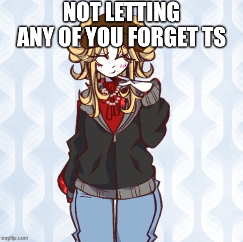 Be reminded and suffer | Not letting any of you forget ts | image tagged in iridium announcement temp made by sure_why_not v1 | made w/ Imgflip meme maker
