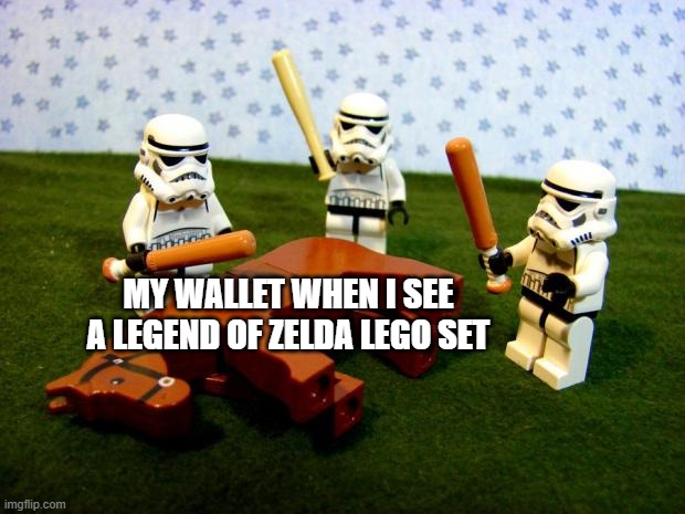 yes | my wallet when i see a legend of zelda lego set | image tagged in beating a dead horse | made w/ Imgflip meme maker