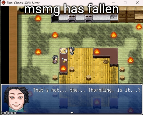 Thats not the thornring is it? | msmg has fallen | image tagged in thats not the thornring is it | made w/ Imgflip meme maker
