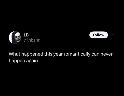 What happened this year romantically can never happen again Blank Meme Template