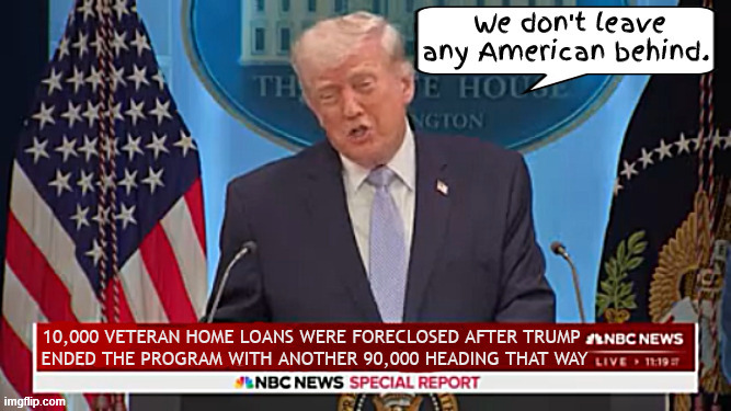 Trump leaves no home occupied | image tagged in trump leaves no home occupied,vets there's no place to call home,save you to fight and die another day | made w/ Imgflip meme maker