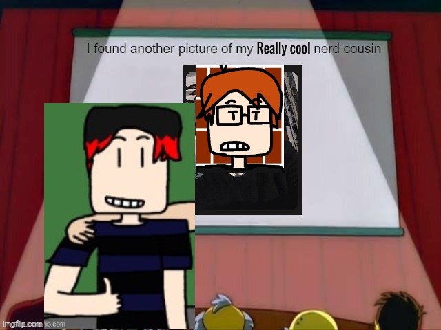 Really cool | made w/ Imgflip meme maker