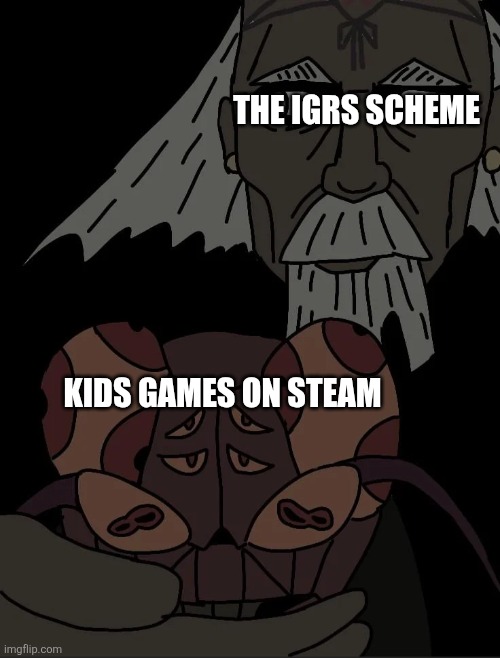 The IGRS scheme; Kids games on Steam | image tagged in memes,steam,censored | made w/ Imgflip meme maker