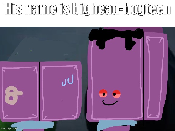 The joys of being able to draw silly lil things (don’t mind the hole in his chest he got shot-) | His name is bighead-bogteen | image tagged in he got shot | made w/ Imgflip meme maker