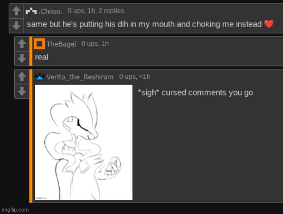 again | image tagged in cursed comments | made w/ Imgflip meme maker