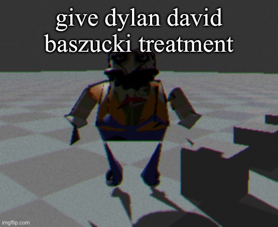 Lod homeowner | give dylan david baszucki treatment | image tagged in lod homeowner | made w/ Imgflip meme maker