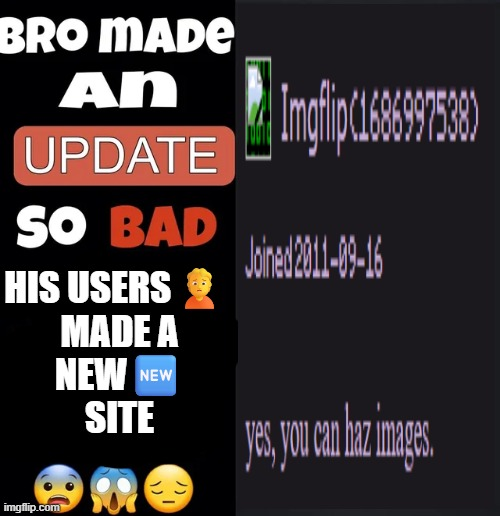 Dylan made a horrible update Blank Meme Template