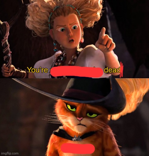 You're supposed to be dead | image tagged in you're supposed to be dead | made w/ Imgflip meme maker