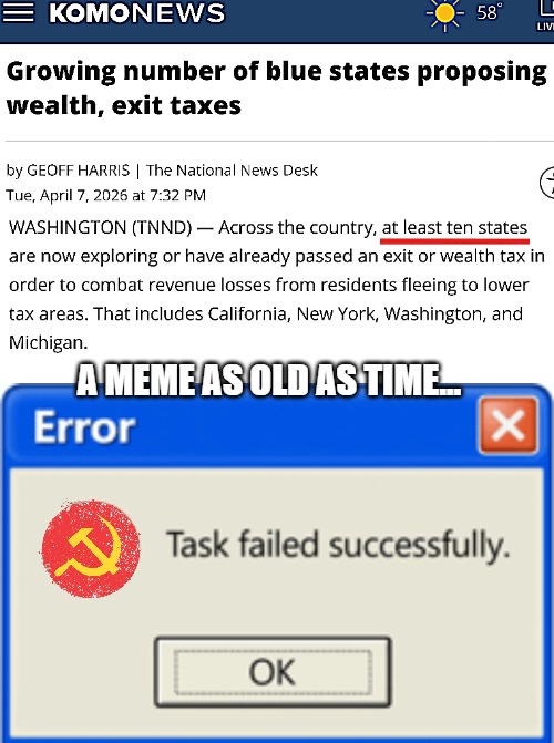 ... | A meme as old as time... | image tagged in democrats,communism | made w/ Imgflip meme maker