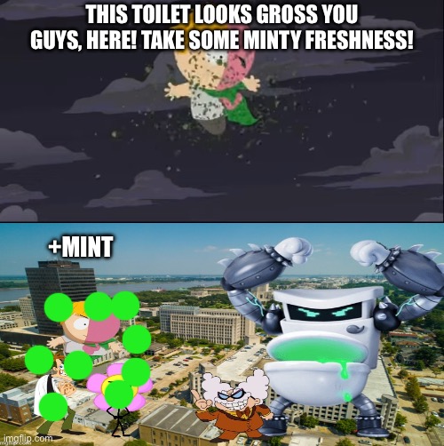 This toilet looks gross you guys, here! Take some minty freshness! +Mint | image tagged in mintberry is protecting you w/ mint | made w/ Imgflip meme maker