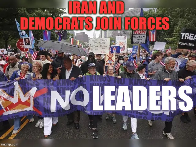 Iran and Democrats: “No Leaders” Movement | Iran and Democrats join forces | image tagged in gifs,democrats,iran,democratic socialism,radical islam | made w/ Imgflip meme maker