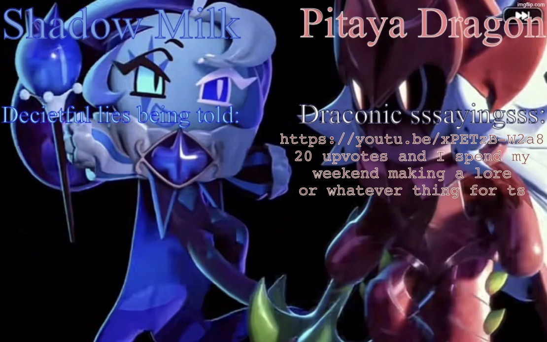 Too bored | https://youtu.be/xPETzB-W2a8

20 upvotes and I spend my weekend making a lore or whatever thing for ts | image tagged in smc and pdc shared temp | made w/ Imgflip meme maker