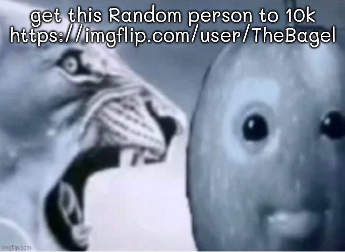 Ragebaiting the twin | get this Random person to 10k
https://imgflip.com/user/TheBagel | image tagged in ragebaiting the twin | made w/ Imgflip meme maker