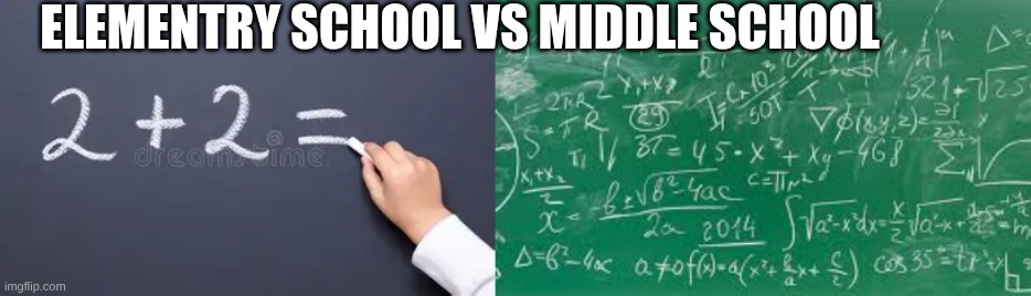 Elementary vs Middle school | Elementry school vs middle school | made w/ Imgflip meme maker