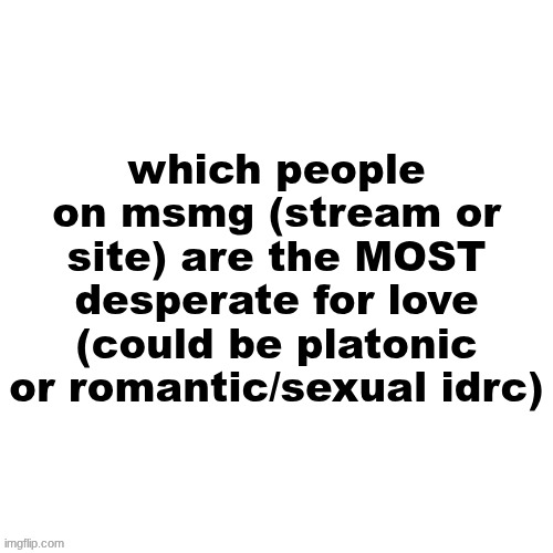 made w/ Imgflip meme maker