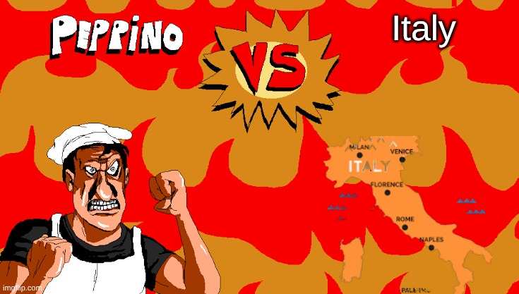 Peppino VS Blank | Italy | image tagged in peppino vs blank | made w/ Imgflip meme maker