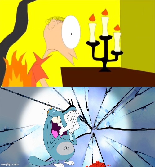 Ruined a Fill in meme! | image tagged in who laughs at matthew's clothes on fire | made w/ Imgflip meme maker