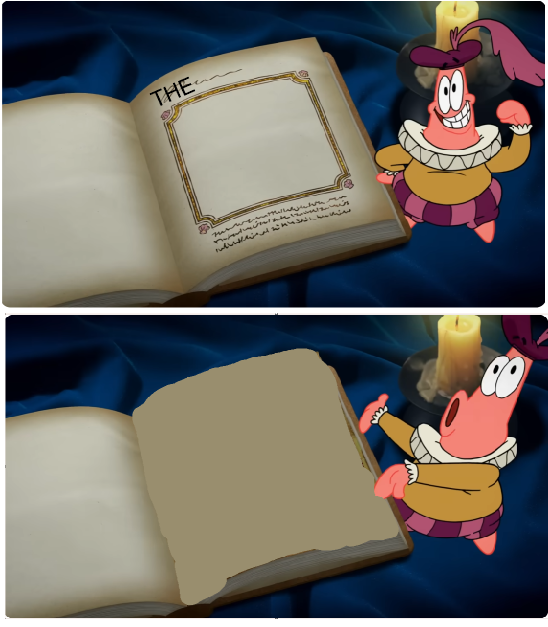 deixe-me lhe contar uma historia, era uma vez... Blank Meme Template