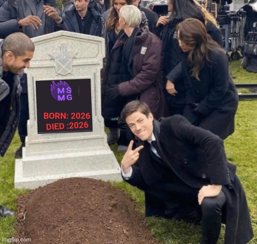 Born: 2026; Died :2026 | made w/ Imgflip meme maker